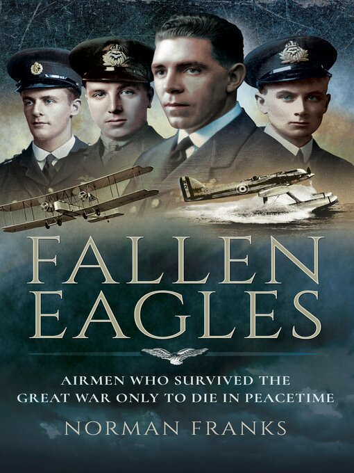 Title details for Fallen Eagles by Norman Franks - Available